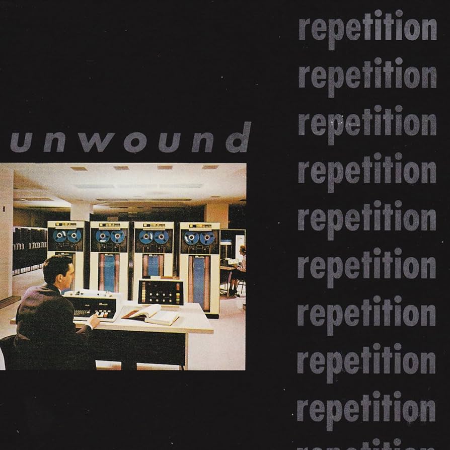 UNWOUND 'Repetition' LP