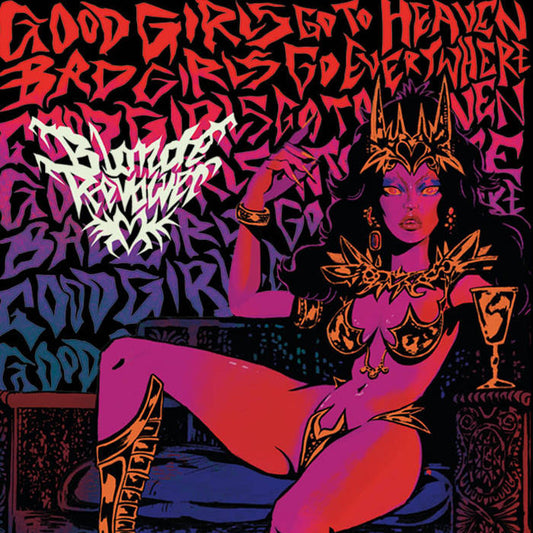 BLONDE REVOLVER 'Good Girls Go To Heaven, Bad Girls Go Everywhere' LP
