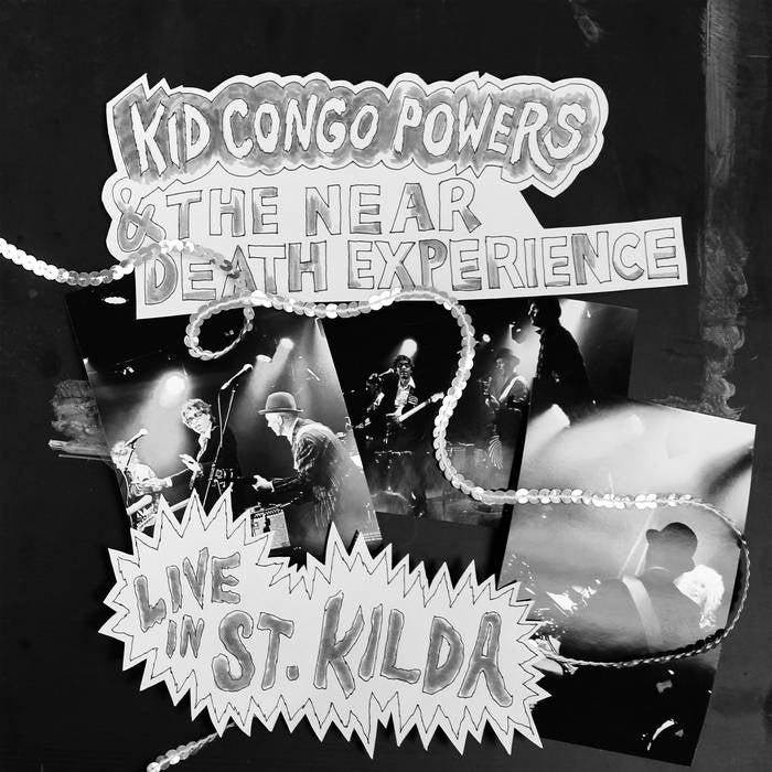 KID CONGO POWERS & THE NEAR DEATH EXPERIENCE 'Live in St. Kilda' LP