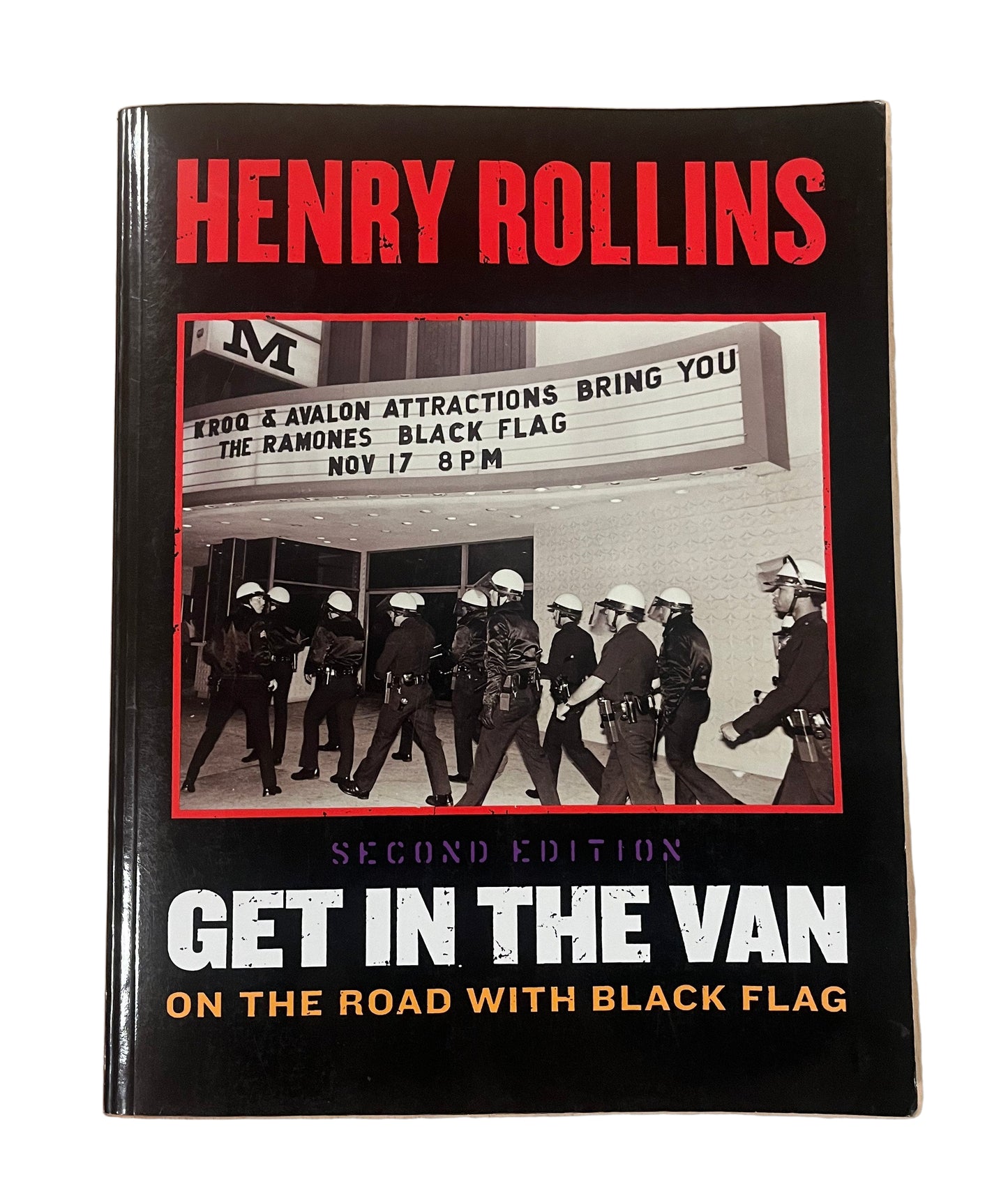 'Get In The Van: On The Road With Black Flag' by Henry Rollins (2nd Edition)