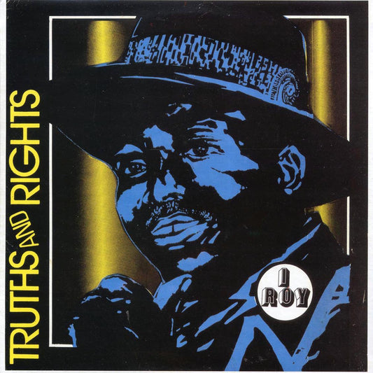 I ROY 'Truths and Rights' LP