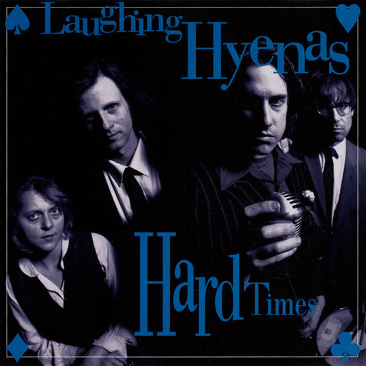 LAUGHING HYENAS 'Hard Times/Crawl' LP
