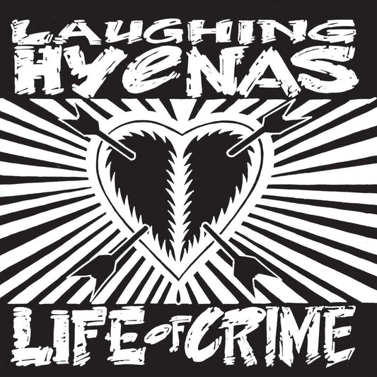 LAUGHING HYENAS 'Life Of Crime' LP