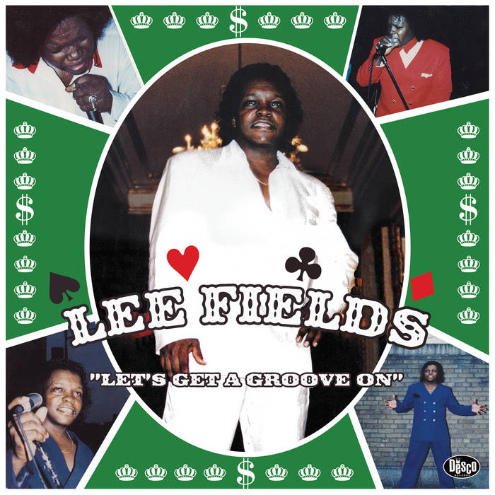 LEE FIELDS 'Let's Get A Groove On' LP