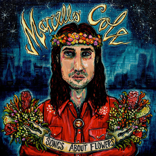 MARCELLO COLE ‘Songs About Flowers’ LP