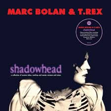MARC BOLAN & T.REX ‘Shadowhead’ LP (2020 EU RE)