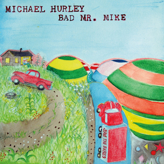MICHAEL HURLEY ‘Bad Mr. Mike’ LP
