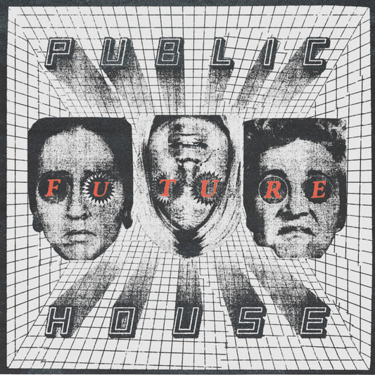 PUBLIC HOUSE 'Future' LP
