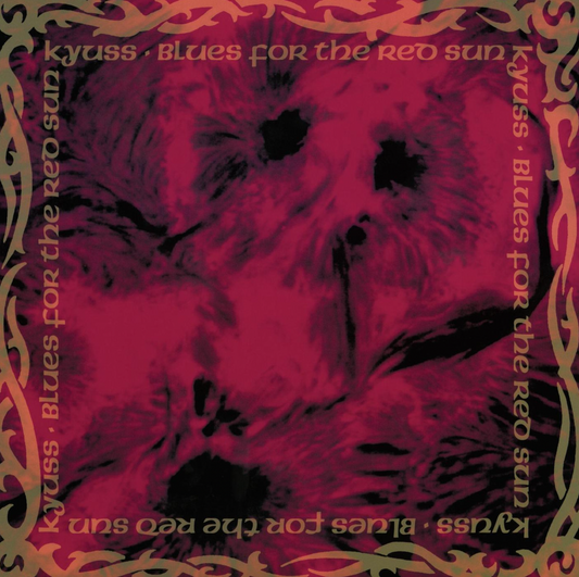 KYUSS 'Blues For The Red Sun' LP