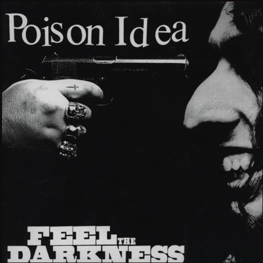 POISON IDEA 'Feel The Darkness' 2LP