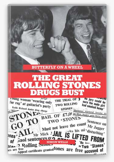 'Butterfly on a Wheel: The Great Rolling Stones Drugs Bust' By Simon Wells (Paperback)