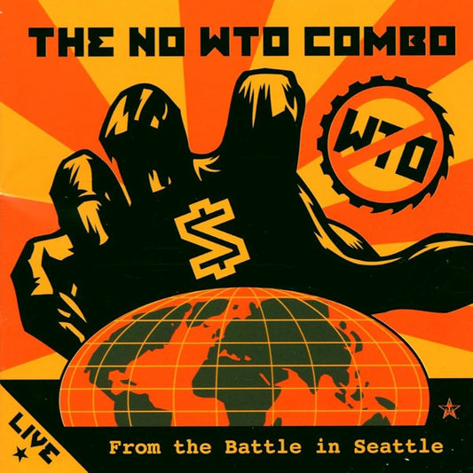 THE NO WTO COMBO 'Live From The Battle in Seattle' LP (2000 US)