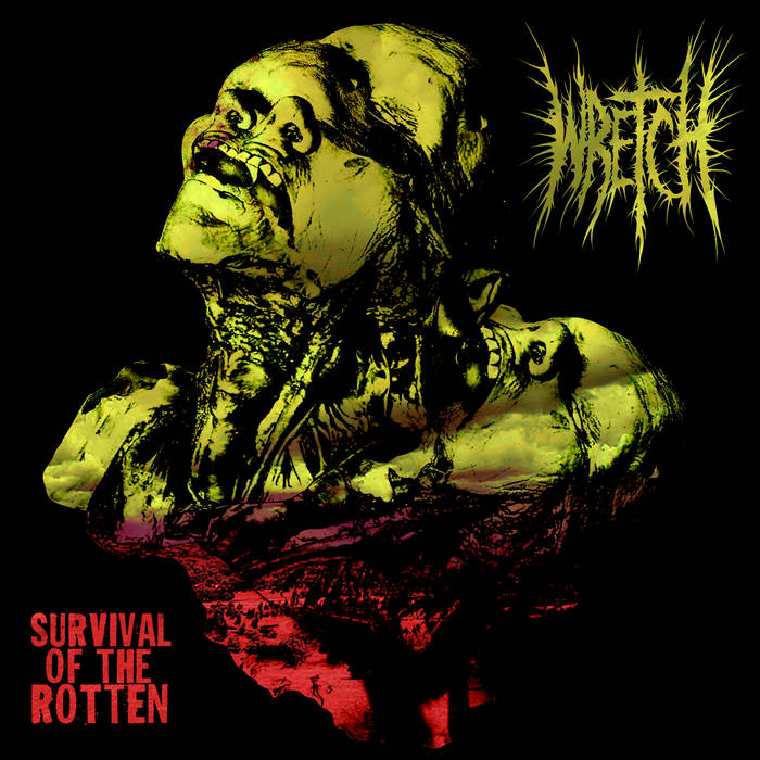WRETCH ‘Survival of The Rotten’ LP (2022 AUS)