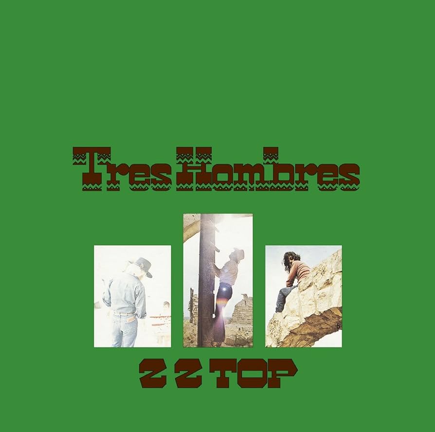 ZZ TOP 'Tres Hombres' LP