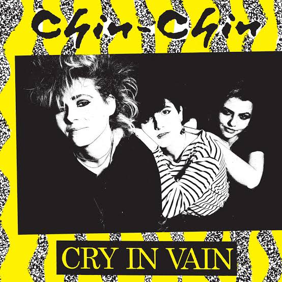 CHIN-CHIN 'Cry In Vain' LP