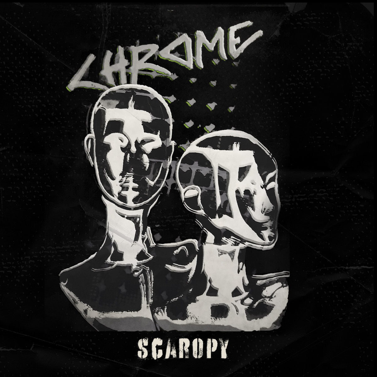 CHROME 'Scaropy' LP