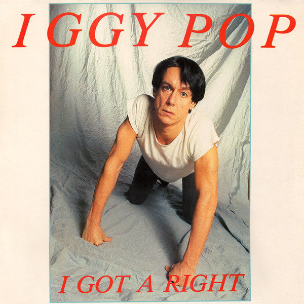 IGGY POP 'I Got A Right' LP (1987 FRANCE)