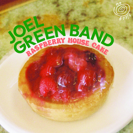 JOEL GREEN BAND 'Rasberry House Cake' 7"
