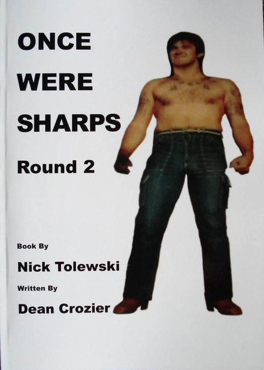 'Once Were Sharps: Round 2' by Nick Tolewski & Dean Crozier (Paperback)