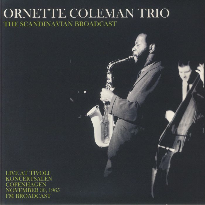 ORNETTE COLEMAN TRIO 'The Scandinavian Broadcast' LP