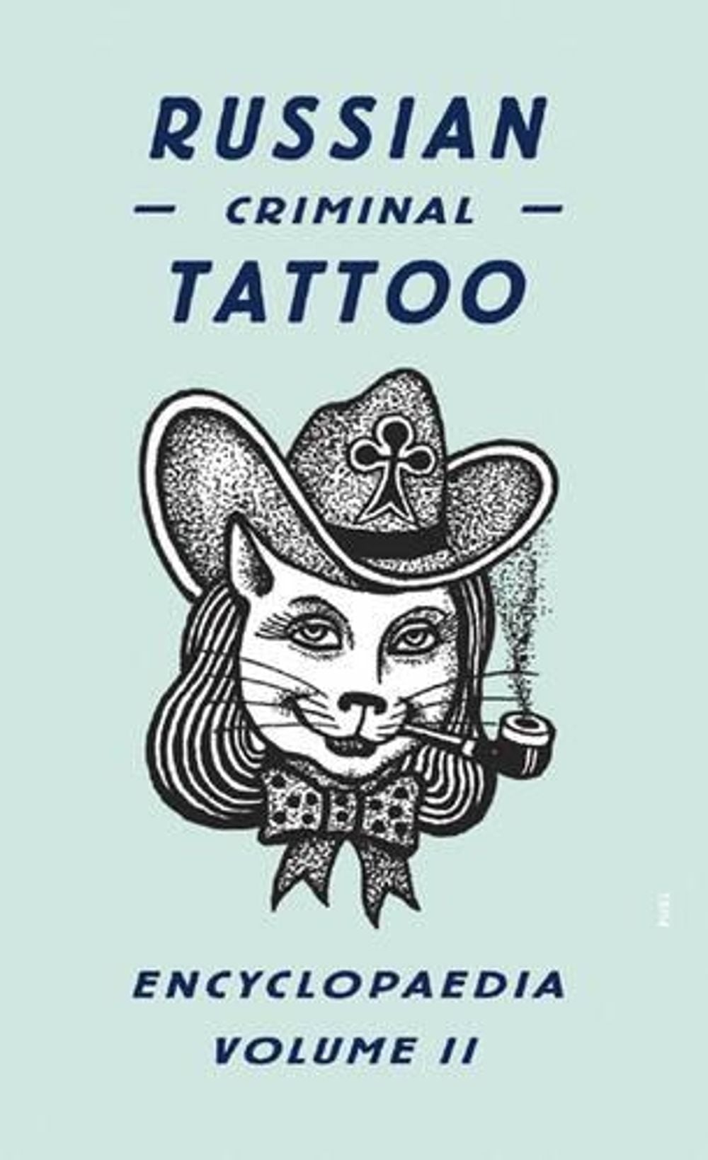 'Russian Criminal Tattoo: Encyclopaedia Volume II' by Danzig Baldaev and Sergei Vasiliev (Hardback)