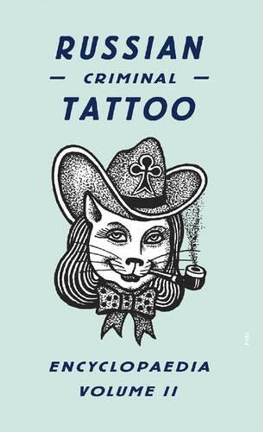 'Russian Criminal Tattoo: Encyclopaedia Volume II' by Danzig Baldaev and Sergei Vasiliev (Hardback)