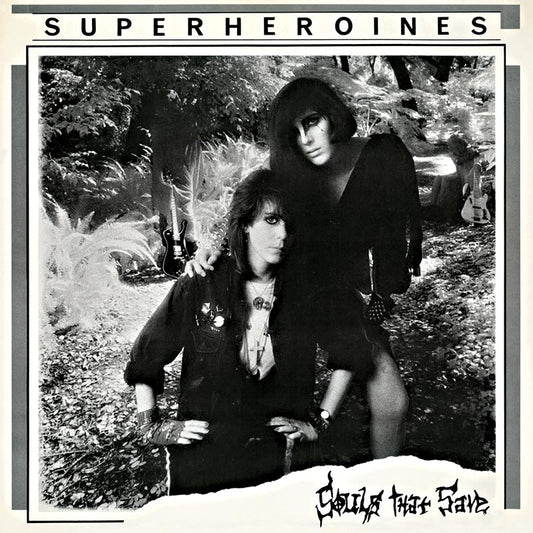 SUPER HEROINES 'Souls That Save' LP