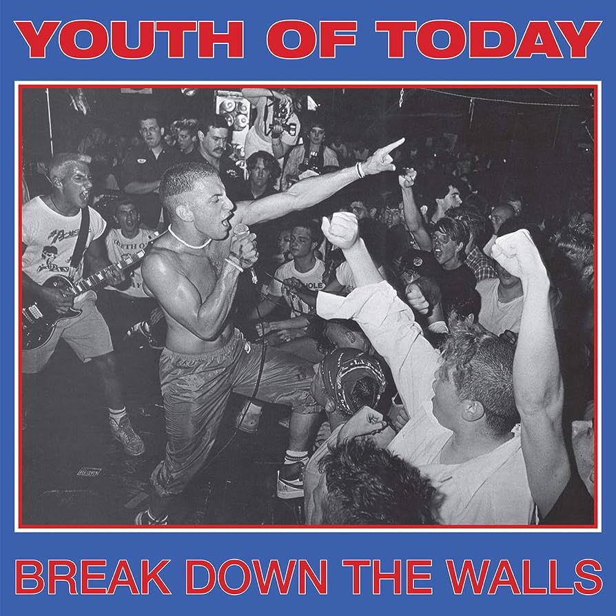 YOUTH OF TODAY 'Break Down The Walls' LP